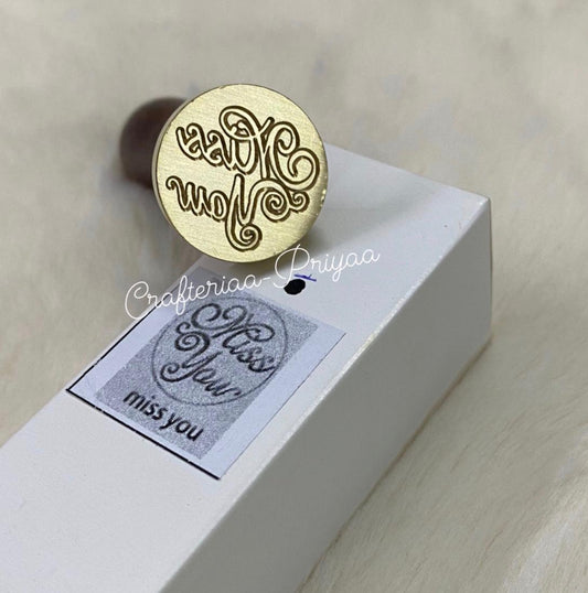 Wax Seal Stamp- D43- MISS YOU