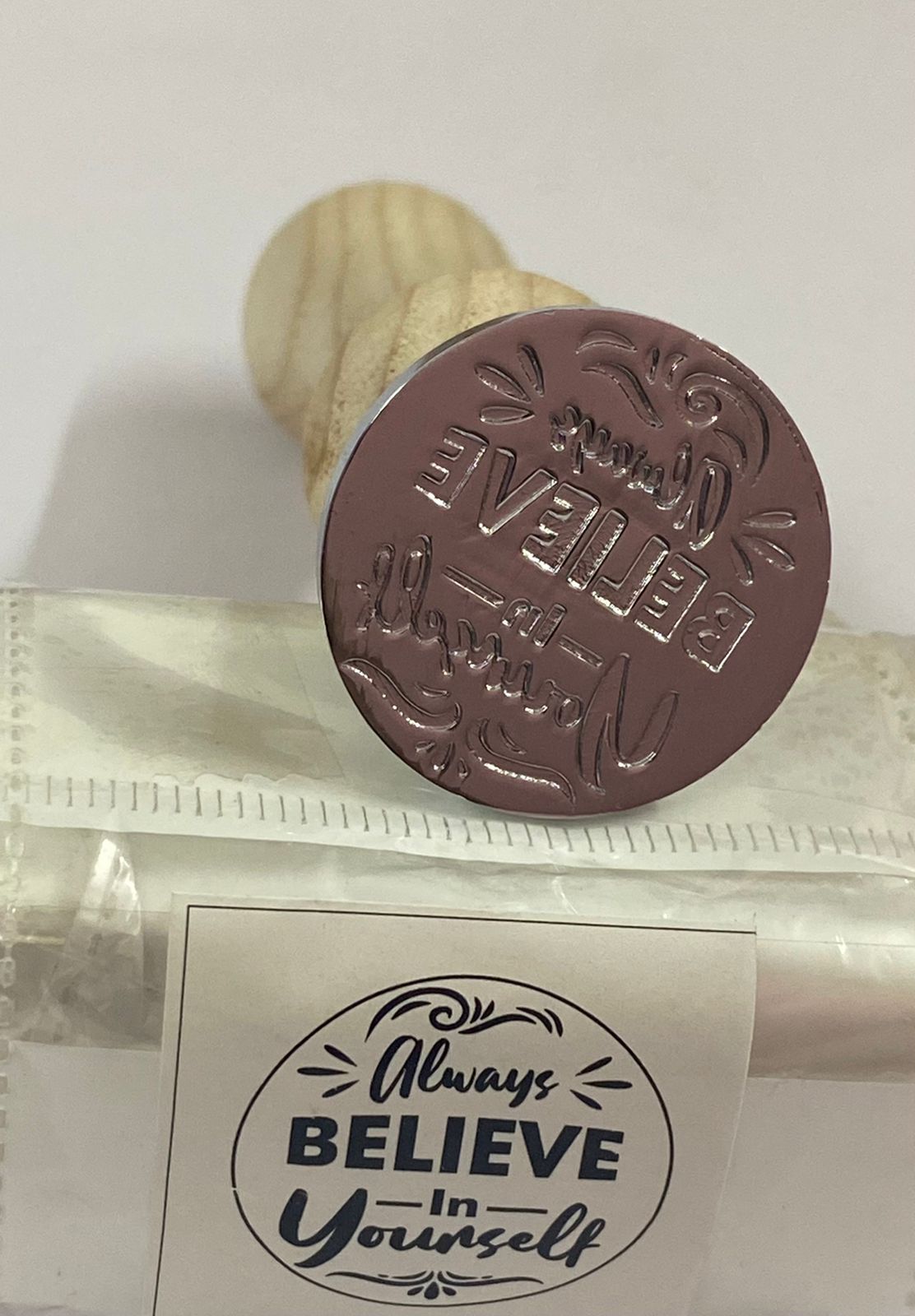 Wax Seal Stamp- D 102 Always Believe in you