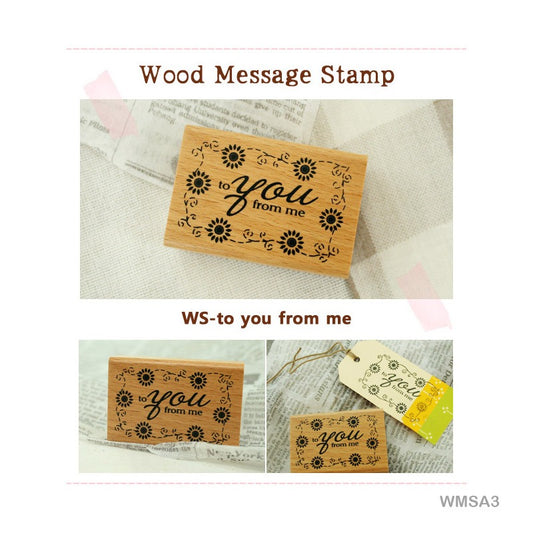 Wooden stamp – To You From Me , design- 70